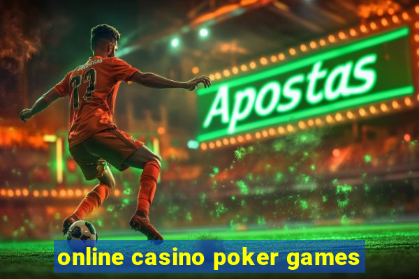 online casino poker games