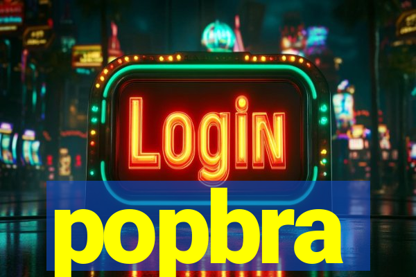 popbra