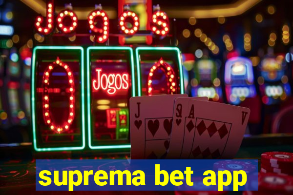 suprema bet app