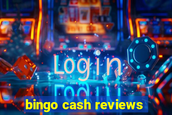 bingo cash reviews