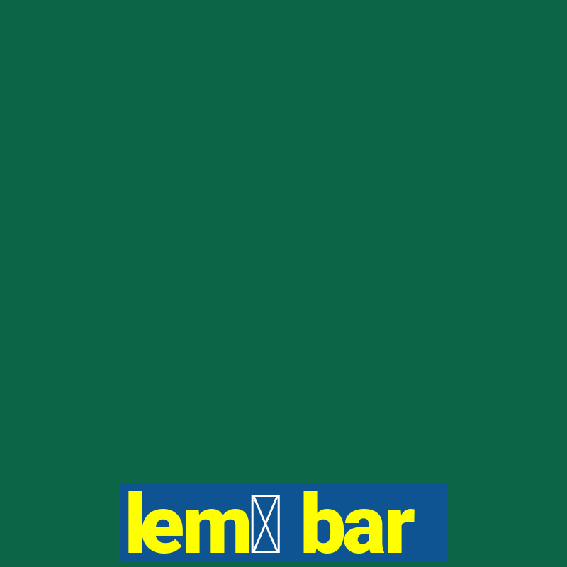 lem么 bar