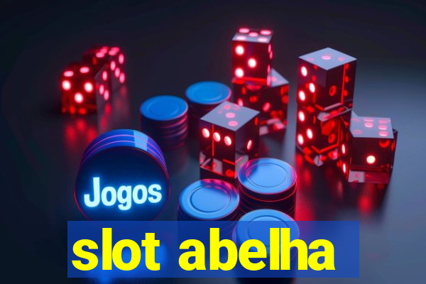 slot abelha