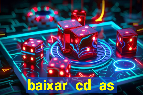 baixar cd as melhores de edson gomes