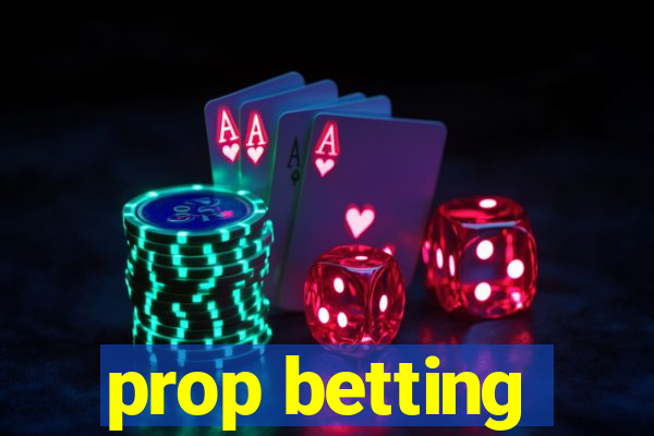 prop betting