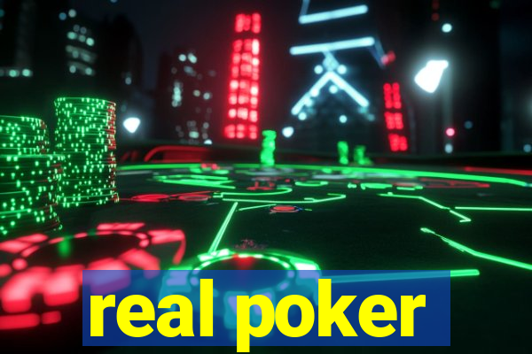 real poker