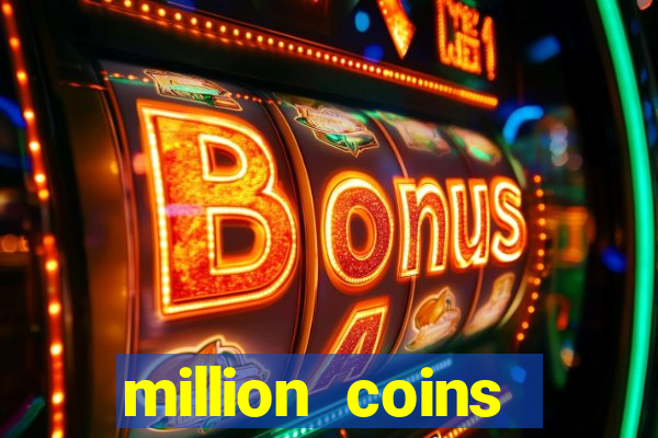 million coins respin slot