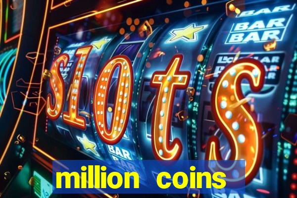 million coins respin slot