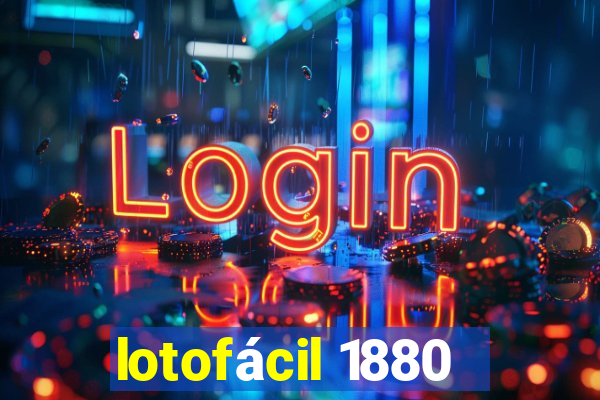 lotofácil 1880