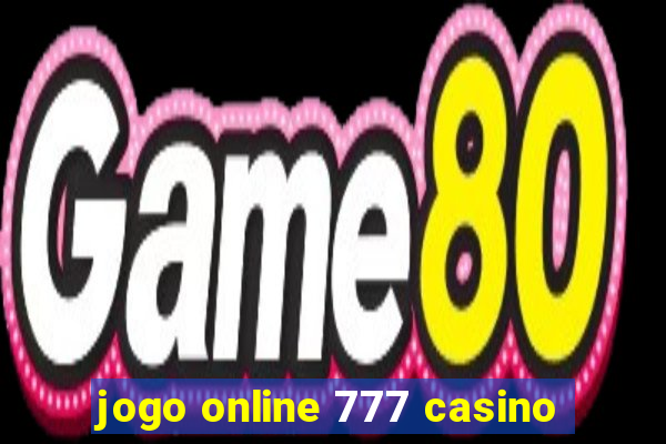 jogo online 777 casino