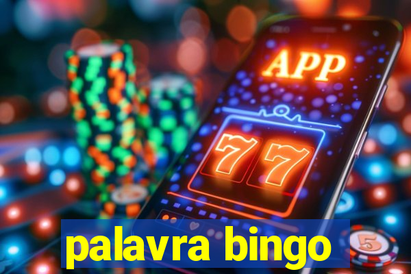 palavra bingo