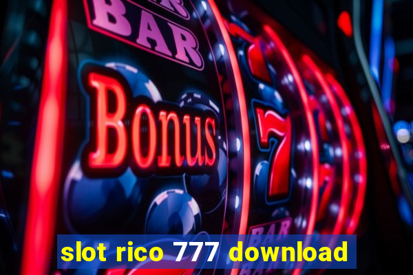 slot rico 777 download