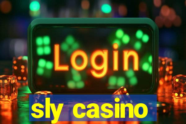 sly casino