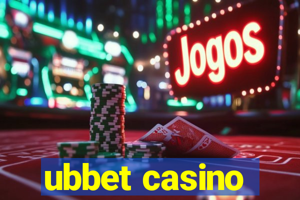 ubbet casino