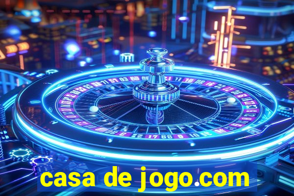 casa de jogo.com