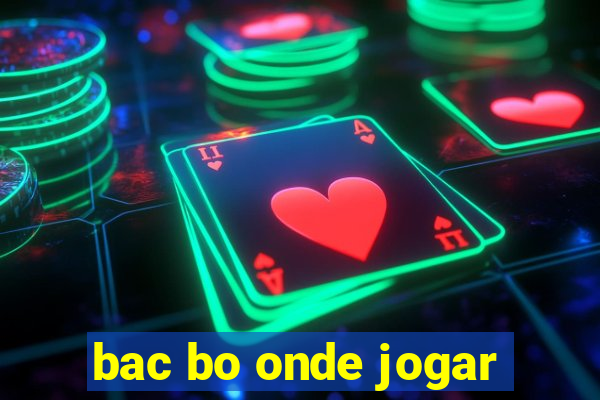 bac bo onde jogar