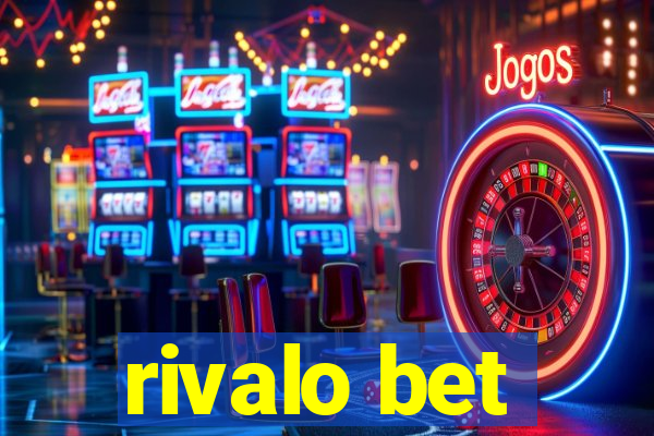 rivalo bet