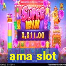 ama slot