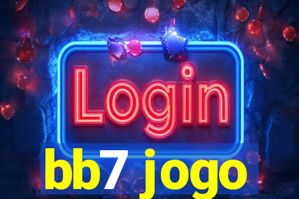 bb7 jogo