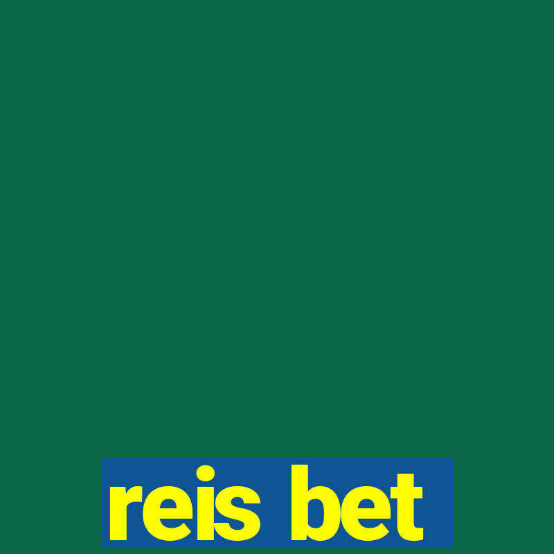 reis bet