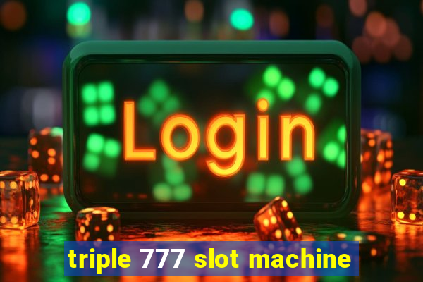 triple 777 slot machine