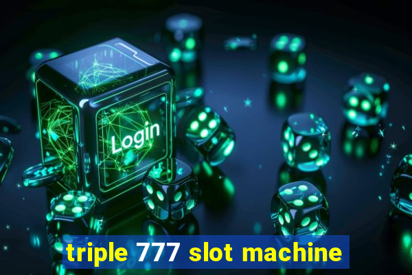 triple 777 slot machine