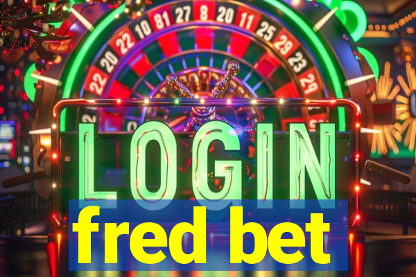 fred bet