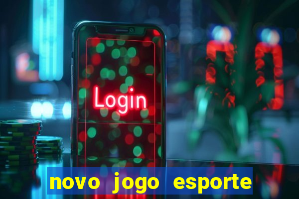 novo jogo esporte da sorte