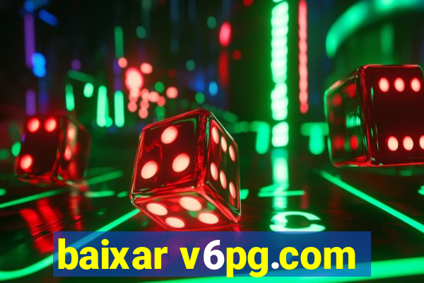 baixar v6pg.com