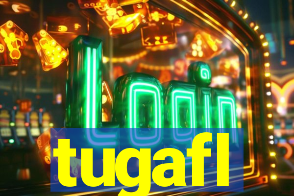 tugafl