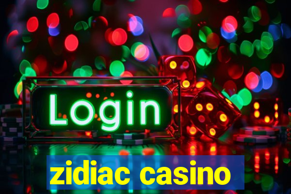 zidiac casino