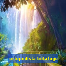 ortopedista botafogo