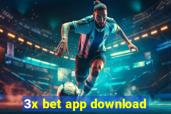 3x bet app download