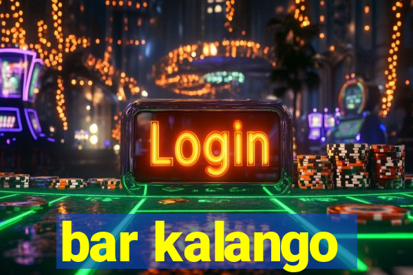 bar kalango