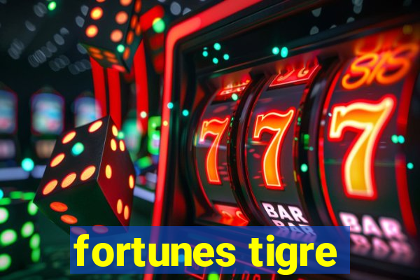 fortunes tigre