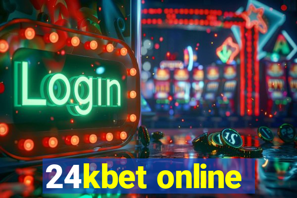 24kbet online