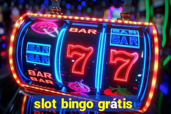 slot bingo grátis