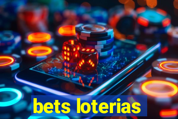 bets loterias