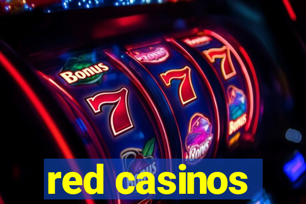 red casinos