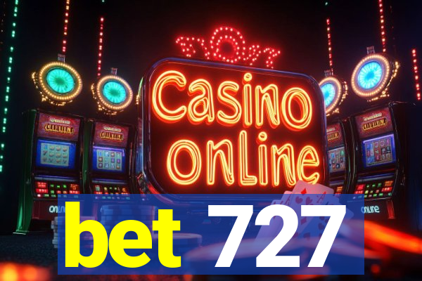 bet 727