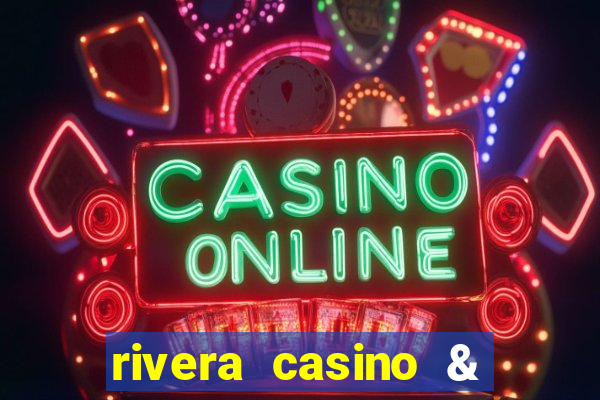 rivera casino & resort telefone