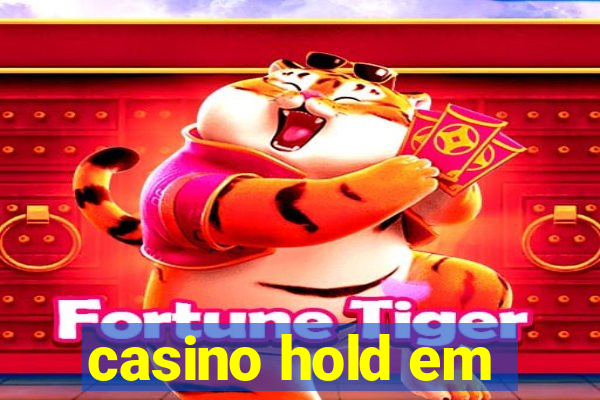 casino hold em