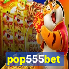 pop555bet