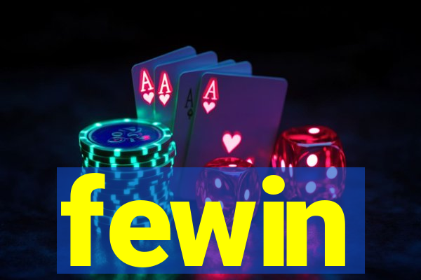 fewin