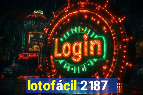 lotofácil 2187