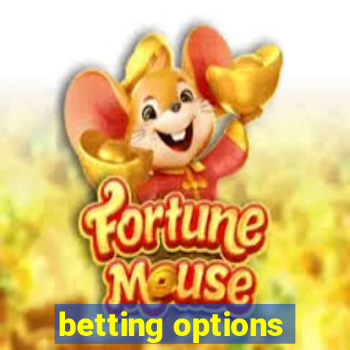 betting options