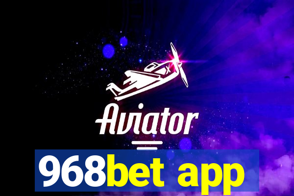 968bet app