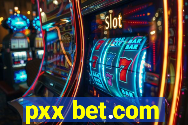 pxx bet.com