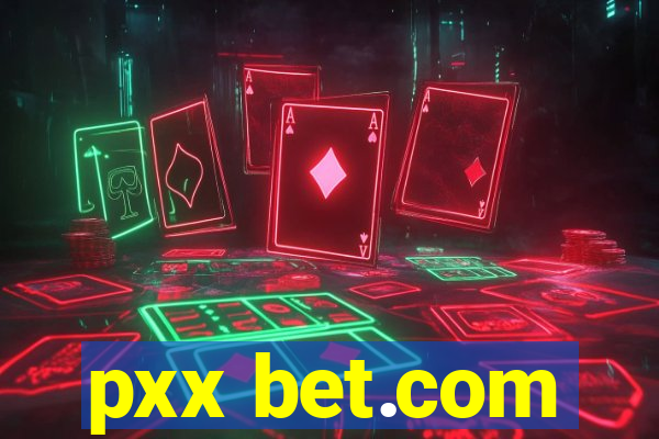 pxx bet.com