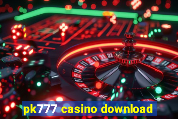 pk777 casino download