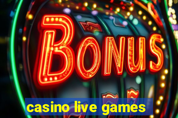 casino live games